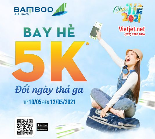 Bamboo Airways siêu khuyến mãi đồng giá 5K cho ngày hè thêm sôi động
